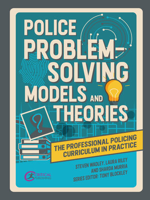 cover image of Police Problem Solving Models and Theories
